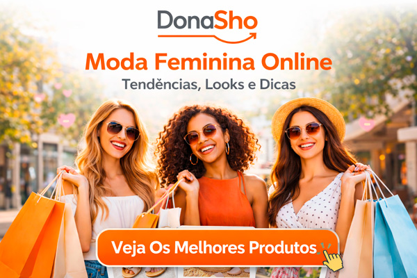 Moda Feminina Online – Tendências e Looks | DonaSho Moda Feminina Online com tendências, looks e dicas no blog DonaSho